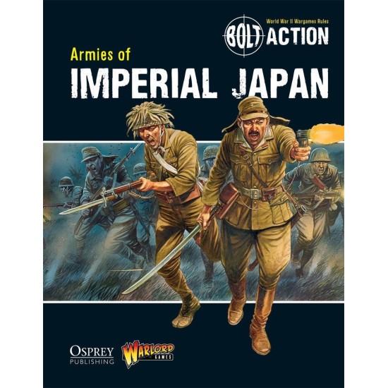Bolt Action: Armies Of Imperial Japan