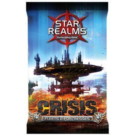 Star Realms Crisis Fleets  And  Fortresses