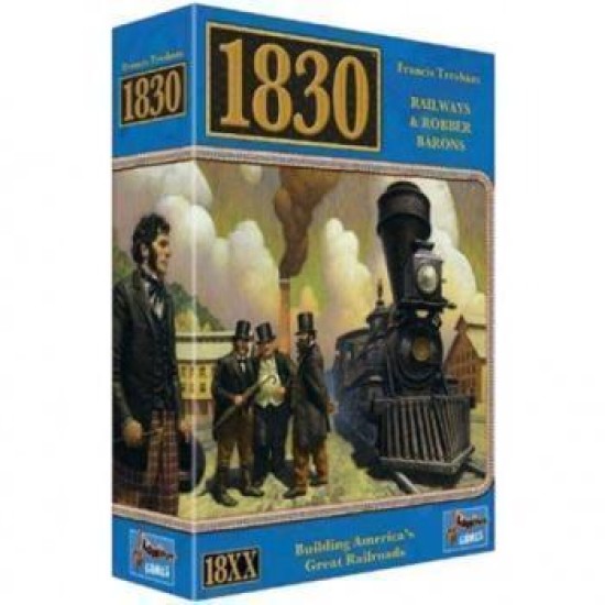 1830 Railways And Robber Barons Revised Edition