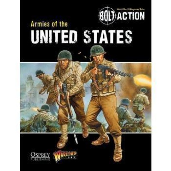 Bolt Action: Armies Of The United States