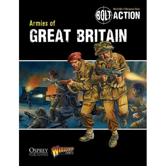 Bolt Action: Armies Of Great Britain