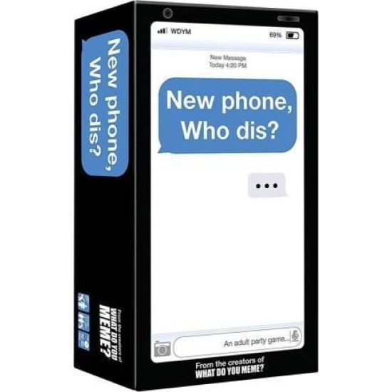 New Phone Whos Dis?