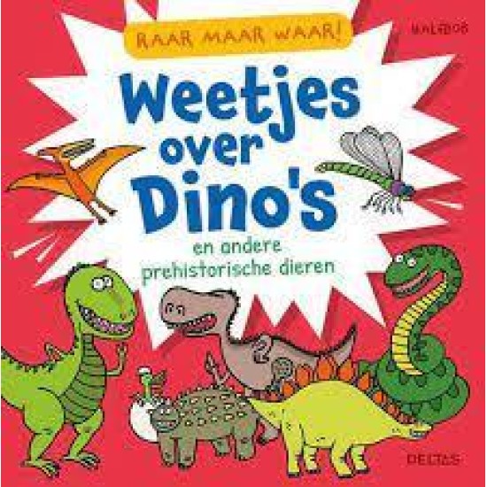 Raar Maar Waar! Weetjes Over Dino's