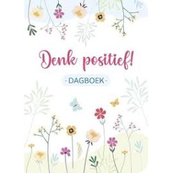 Denk Positief! Dagboek Denk Positief! Dagboek