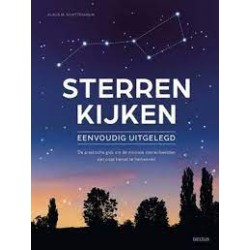 Sterren Kijken Eenvoudig Uitgelegd Gids