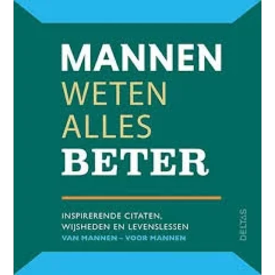 Mannen Weten Alles Beter