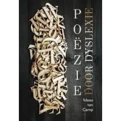 Mees Ten Camp Poezie Door Dyslexie Mees Ten Camp Poezie Door Dyslexie