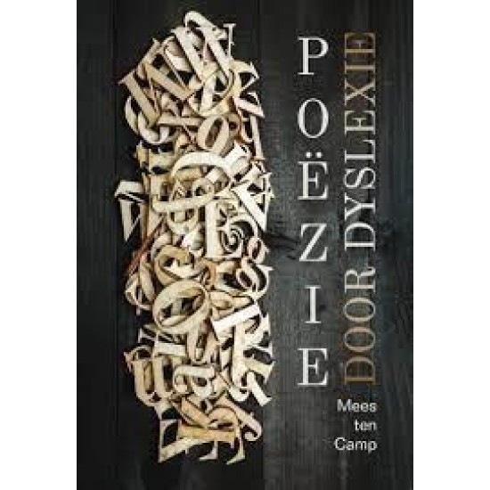 Mees Ten Camp Poezie Door Dyslexie