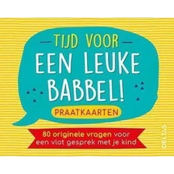 Tijd Voor Een Leuke Babbel! Praatkaarten Tijd Voor Een Leuke Babbel! Praatkaarten
