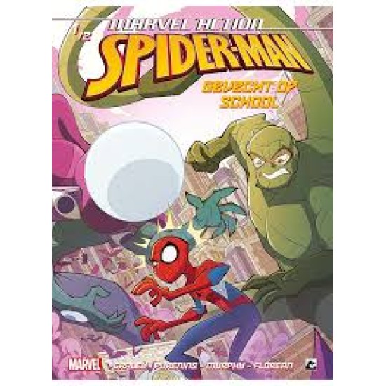 Marvel Action Spider-Man Deel 6: Gevecht Op School 1 (Van 2)