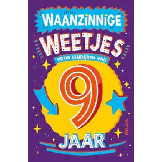 Waanzinnige Weetjes Voor Kinderen Van 9 Jaar Kinderboek