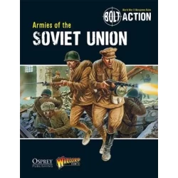 Bolt Action: Armies Of The Soviet Union Bolt Action: Armies Of The Soviet Union