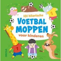 101 Hilarische Voetbalmoppen Voor Kinderen 101 Hilarische Voetbalmoppen Voor Kinderen