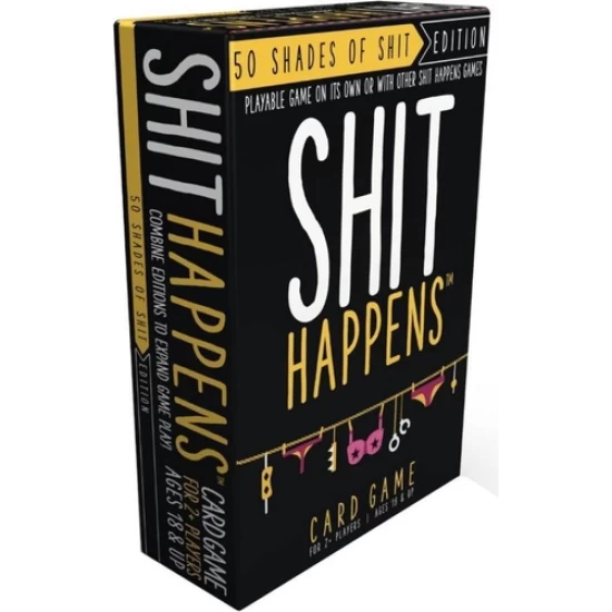 Shit Happens – 50 Shades Of Shit