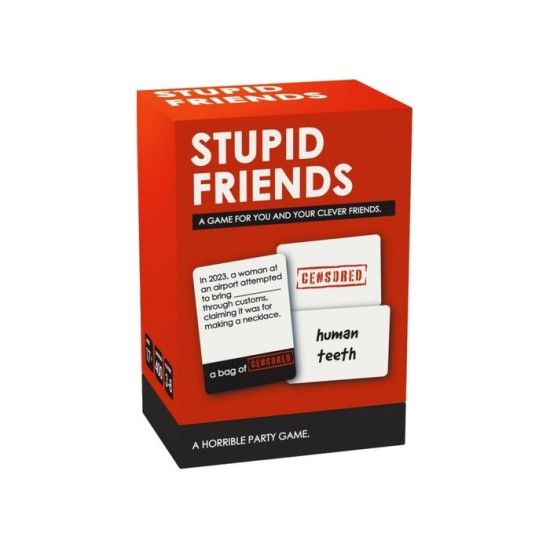 Stupid Friends
