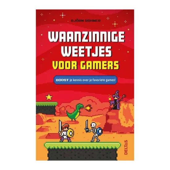 Waanzinnige Weetjes Voor Gamers Waanzinnige Weetjes Voor Gamers