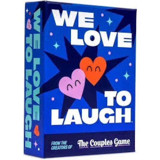 We Love To Laugh We Love To Laugh