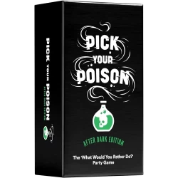 Pick Your Poison After Dark Edition – The Would You Rather…? Adult Party Game