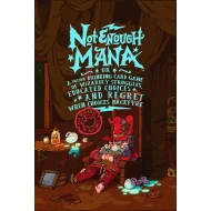 Not Enough Mana Not Enough Mana